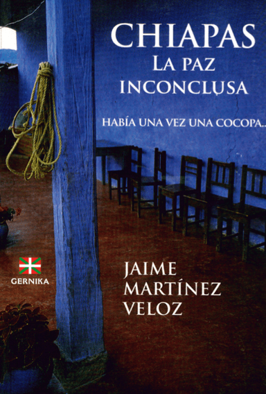 Portada del libro Chiapas: La paz inconclusa